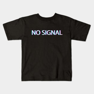 No Signal Kids T-Shirt